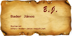 Bader János névjegykártya